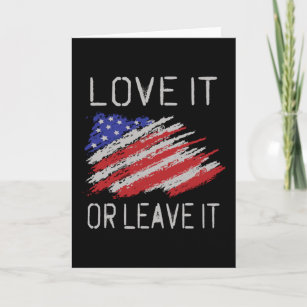 Love it or leave it USA Flag Card