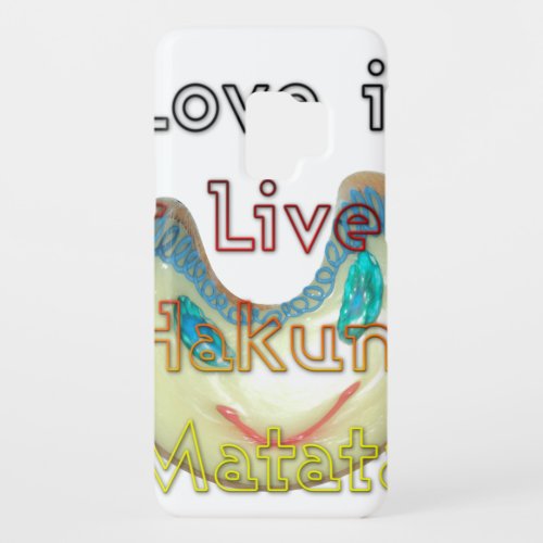 Love it or Live it Hakuna Matatapng Case_Mate Samsung Galaxy S9 Case