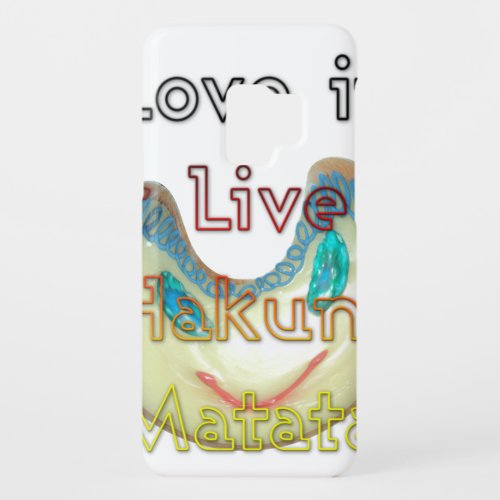 Love it or Live it Hakuna Matatapng Case_Mate Samsung Galaxy S9 Case