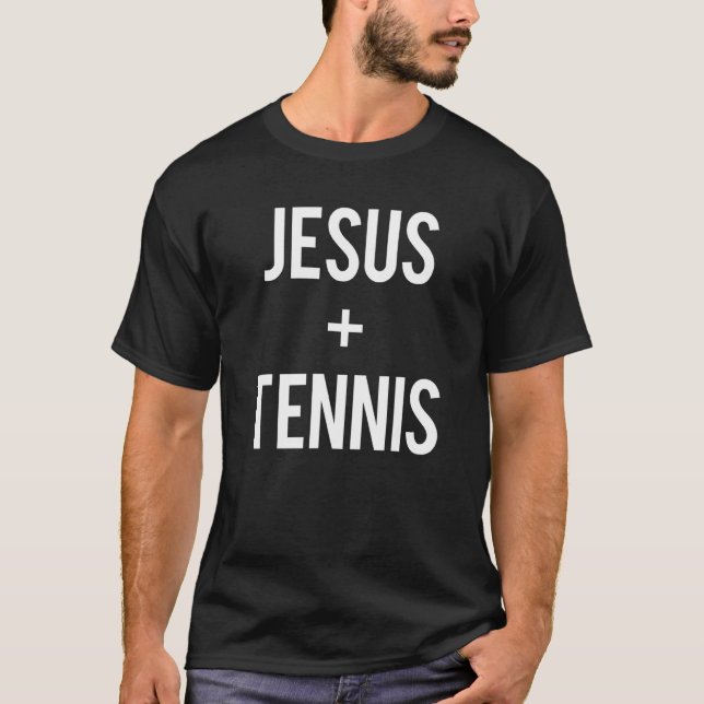 Love Jesus And Tennis Player Quote Christian T-Shirt (Front)