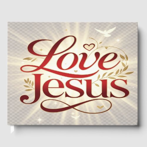 Love Jesus Guest Book