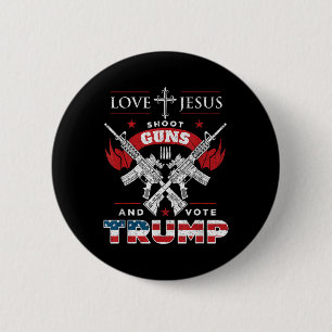 Love Jesus. Shoot Guns. And Vote Trump 2020 Flag Button