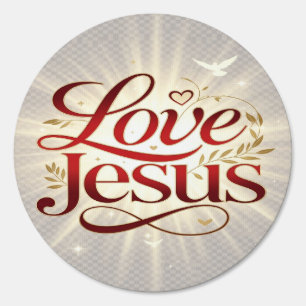 Love Jesus Sign