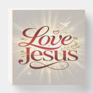 Love Jesus Wooden Box Sign