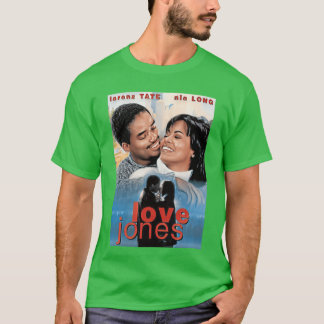 Love Jones friend T-Shirt