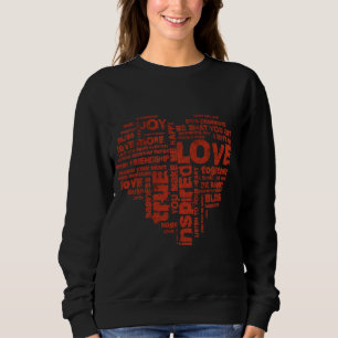 Love Joy Inspiration Words Valentine’s day Sweatshirt