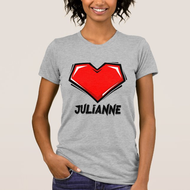 Love Julianne T-Shirt (Front)