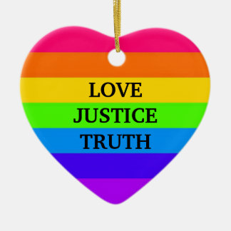 "LOVE JUSTICE TRUTH" CERAMIC ORNAMENT