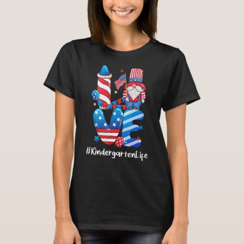 Love Kindergarten Life Gnome Usa Flag 4th Of July  T_Shirt