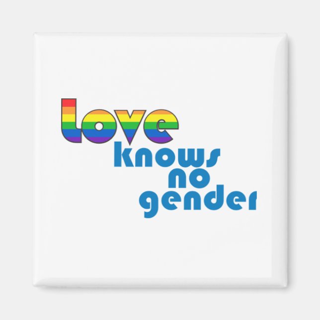 Love knows no gender magnet (Front)