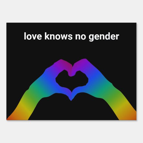 Love Knows no Gender Sign