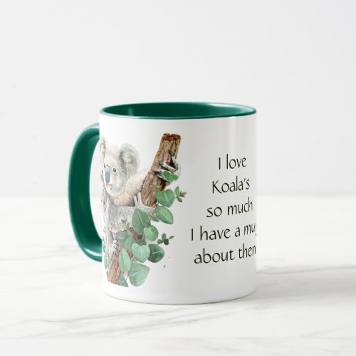 Love Koala Bears So Much Fun Quote Saying  Mug