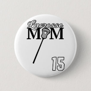 Love Lacrosse Mom Lacrosse #15 Shirt Lax Player Je Button