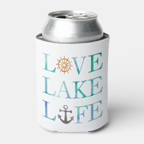 Love Lake Life Nautical Watercolor Typography Can Cooler