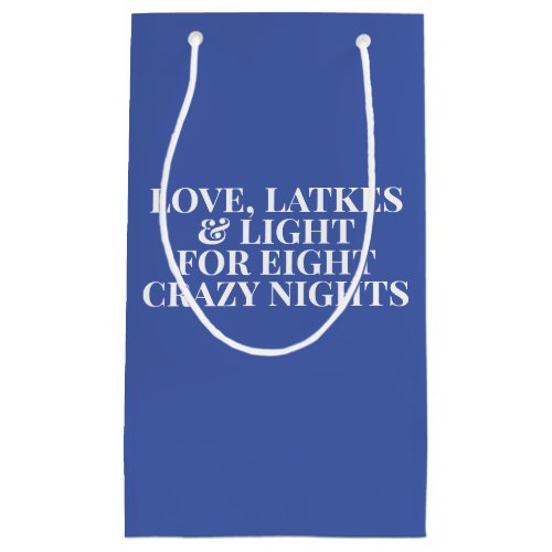 Love Latkes  Light _ Modern Typography Hanukkah Small Gift Bag