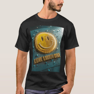 LOVE LAUGH LIVE T-Shirt
