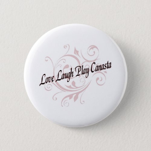 Love Laugh Play Canasta Red Button