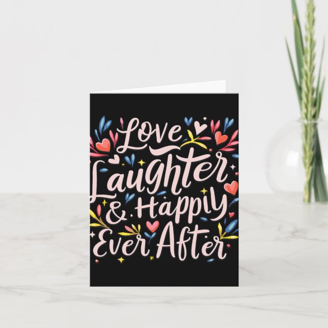 Love Laughter And Happily Ever After Bride Bachelo Card (Front)