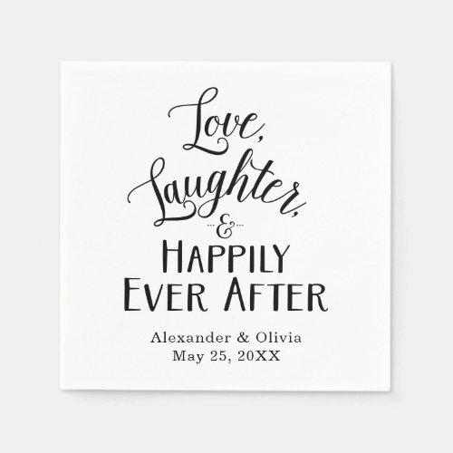 Love Laughter and Happily Ever After Napkins