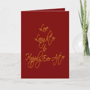 Love Laughter And Happily Ever After Romantic  Card