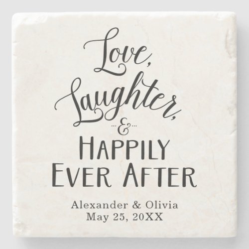 Love Laughter and Happily Ever After Stone Coaster