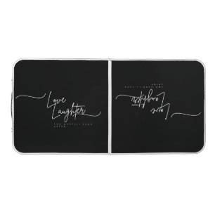 Love, Laughter, and Happily Ever After - Wedding  Beer Pong Table