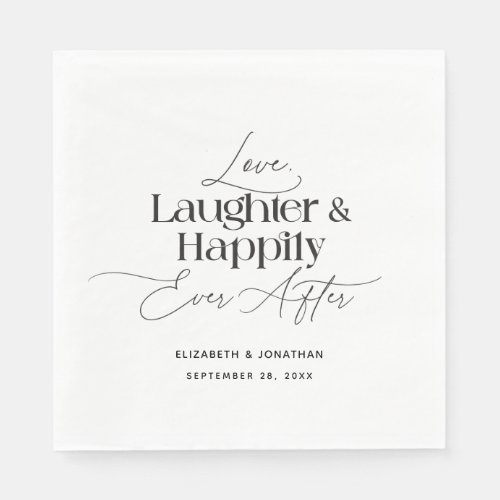 Love Laughter and Happily Ever After Wedding  Napkins
