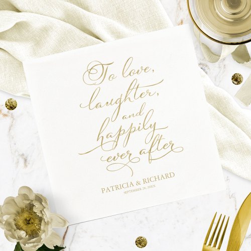Love laughter and happily ever after Wedding Napkins