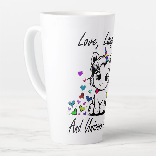 Love Laughter and Unicorn Dreams Latte Mug