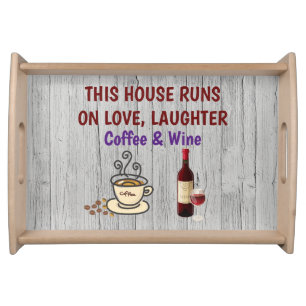 Love laughter coffee and wine serving tray