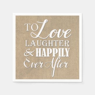 Love Laughter Happily Ever After Burlap Wedding Paper Napkin