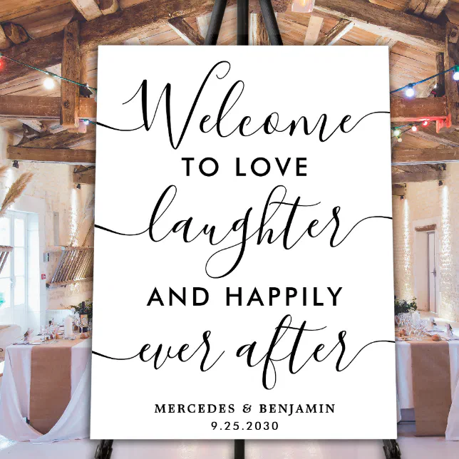 Love Laughter Happily Ever After Wedding Welcome Foam Board Zazzle 7184