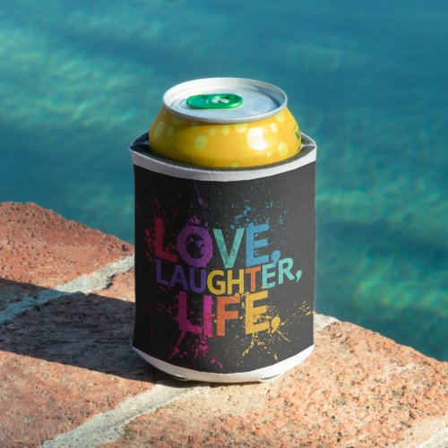 Love Laughter Life _ Colorful Cooler Design