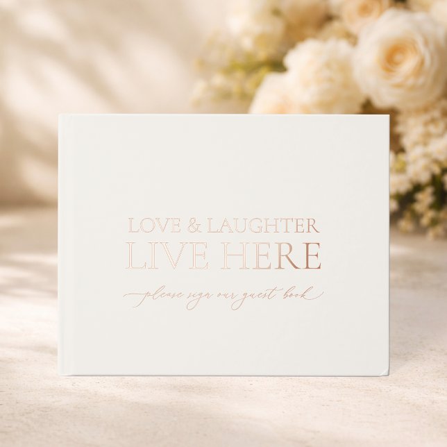 Love & Laughter Live Here Wedding Foil Guest Book (Creator Uploaded)