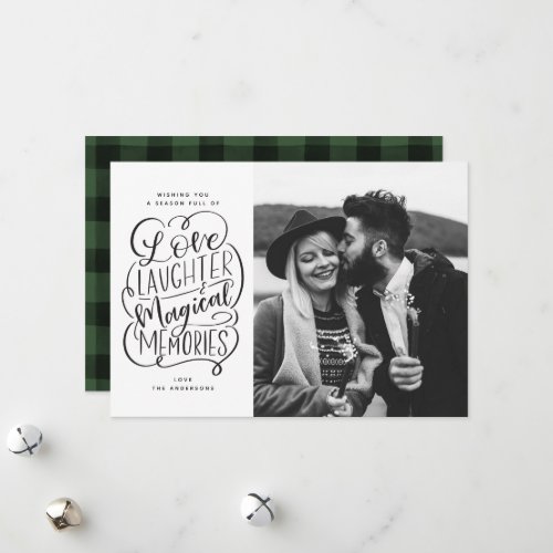 Love Laughter Magical Memories Holiday Photo Card