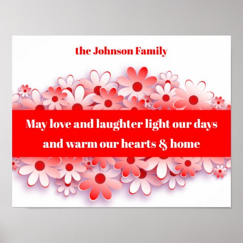 Love  Laughter Warms Hearts  Home Flower Poster
