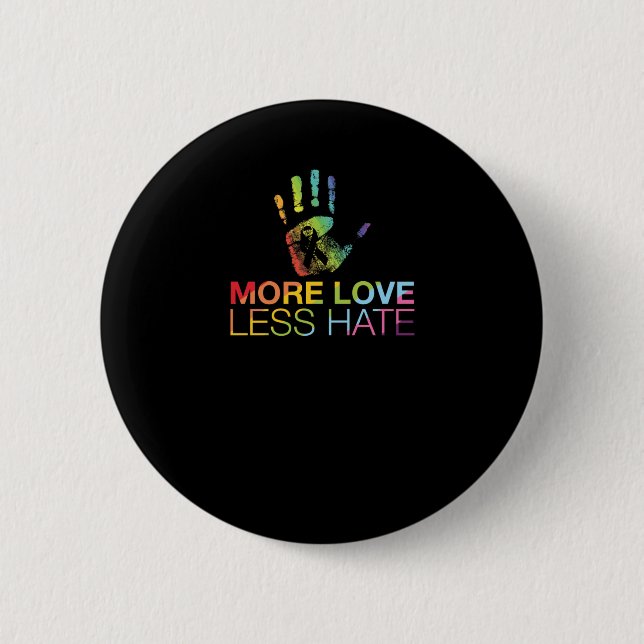 Love Less Hate  Button (Front)