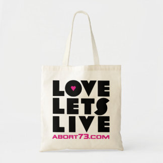Love Lets Live / Abort73.com Tote Bag
