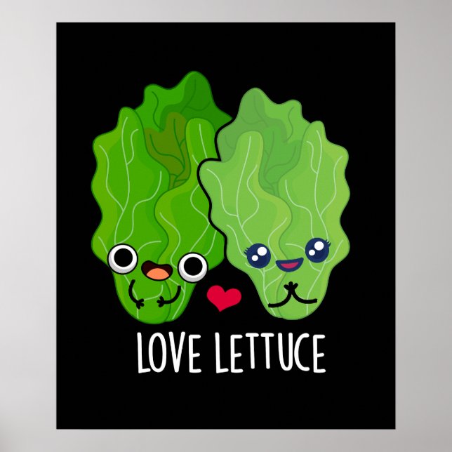 Love Lettuce Funny Veggie Pun  Poster (Front)