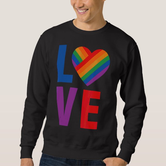 Love  Lgbt Pride Sweatshirt (Front)
