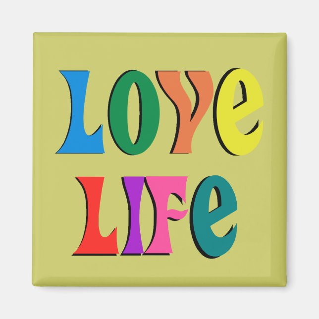 LOVE LIFE! customizable christian message Magnet (Front)