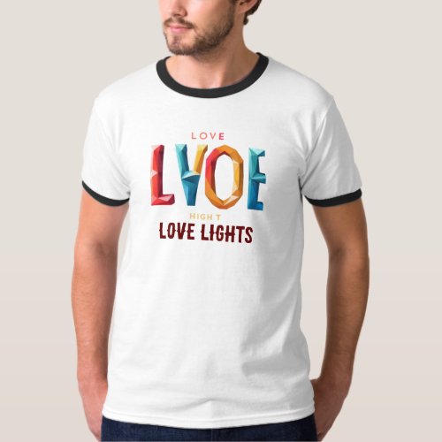 Love Lights T_Shirt