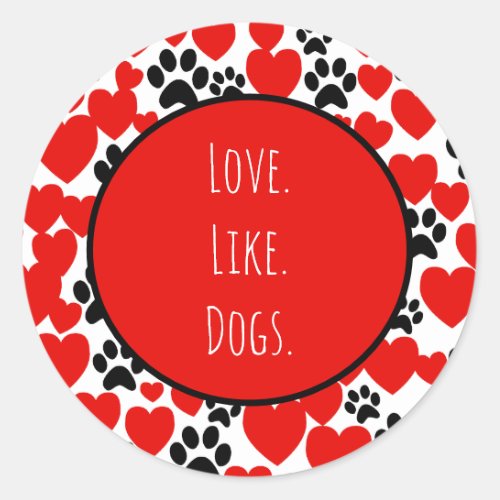 Love Like Dogs Valentine Heart Classic Round Sticker