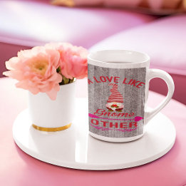 Love Like Gnome Other Valentine Coffee Coffee Mug