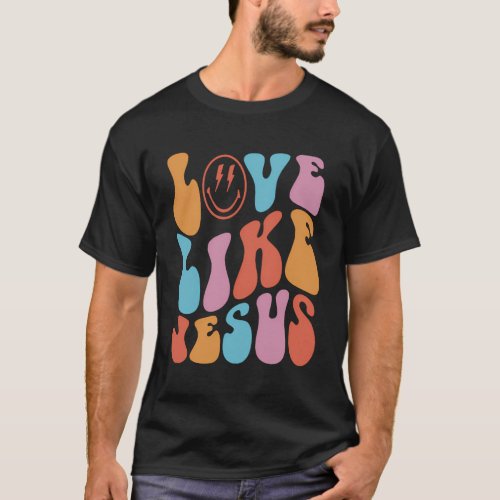 Love Like Jesus Aesthetic _ Jesus For T_Shirt