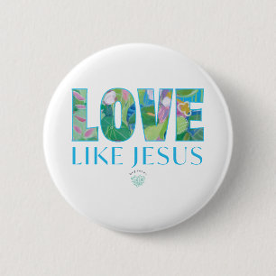 Love Like Jesus Button