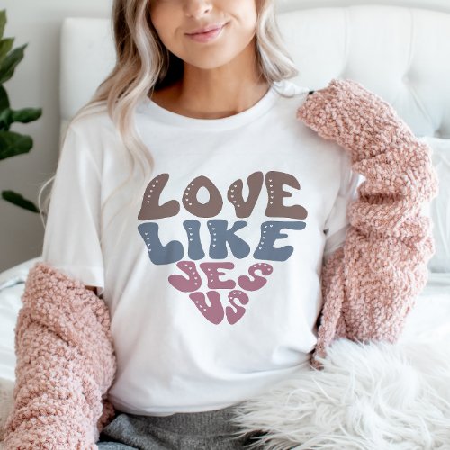 Love Like Jesus Christian Faith Retro Heart T_Shirt