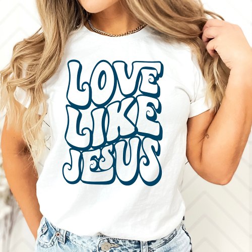 Love Like Jesus Christian Retro T_Shirt