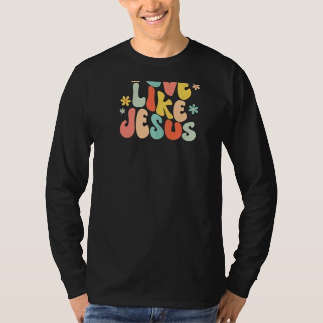 Love Like Jesus Christian Trendy Words on Back   T-Shirt (Front)