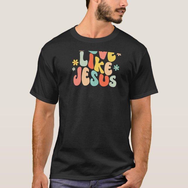 Love Like Jesus Christian Trendy Words on Back   T-Shirt (Front)